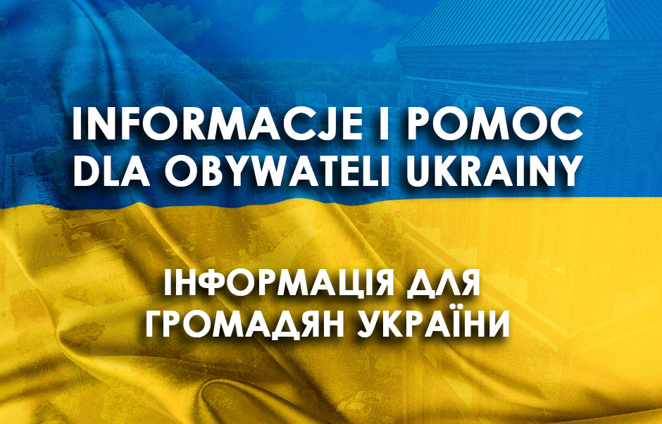flaga Ukrainy z napisem w języku polskim i ukraińśki o treści Informacje i pomoc dla obywateli Ukrainy